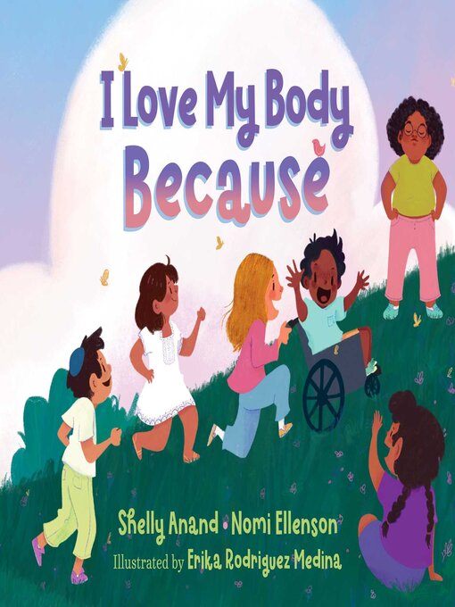 Title details for I Love My Body Because by Shelly Anand - Wait list